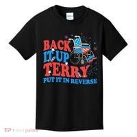 Back It Up Terry Put It In Reverse 4th Of July Fireworks Kids T-Shirt thumb 0
