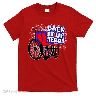 Back It Up Terry Fireworks Wheelchair T-Shirt
