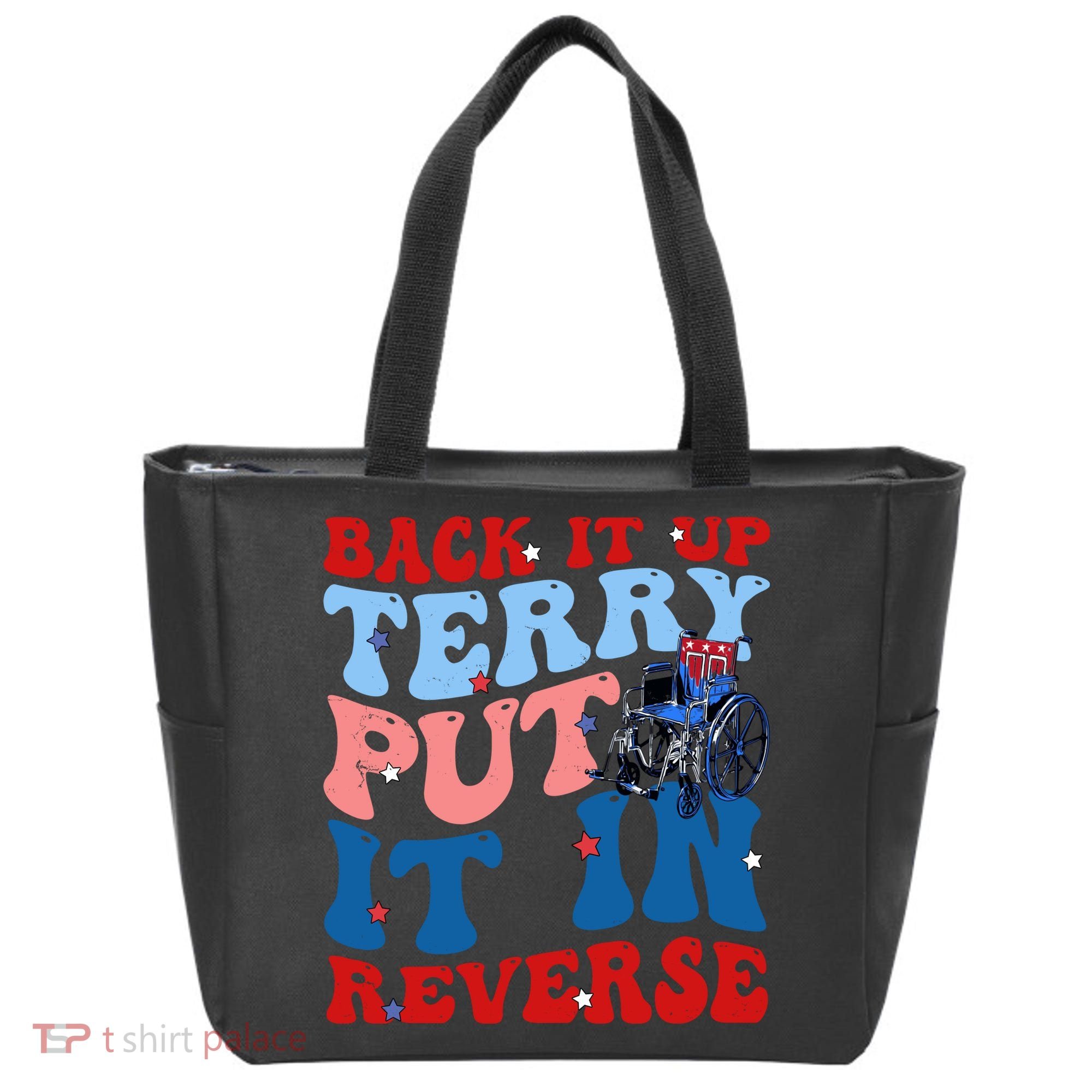 Back It Up Terry Put It In Reverse Funny 4th Of July Tote Bag