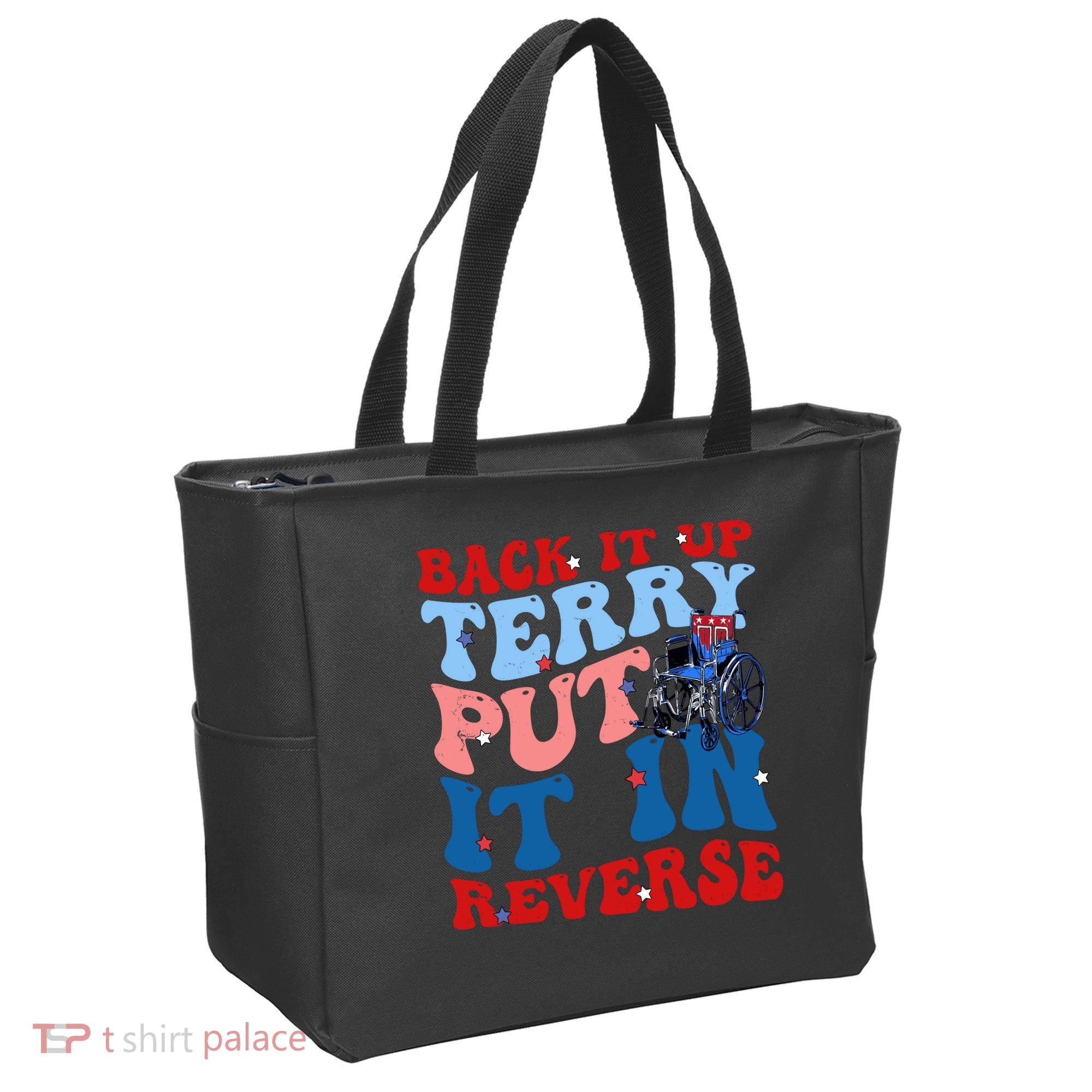Back It Up Terry Put It In Reverse Funny 4th Of July Tote Bag
