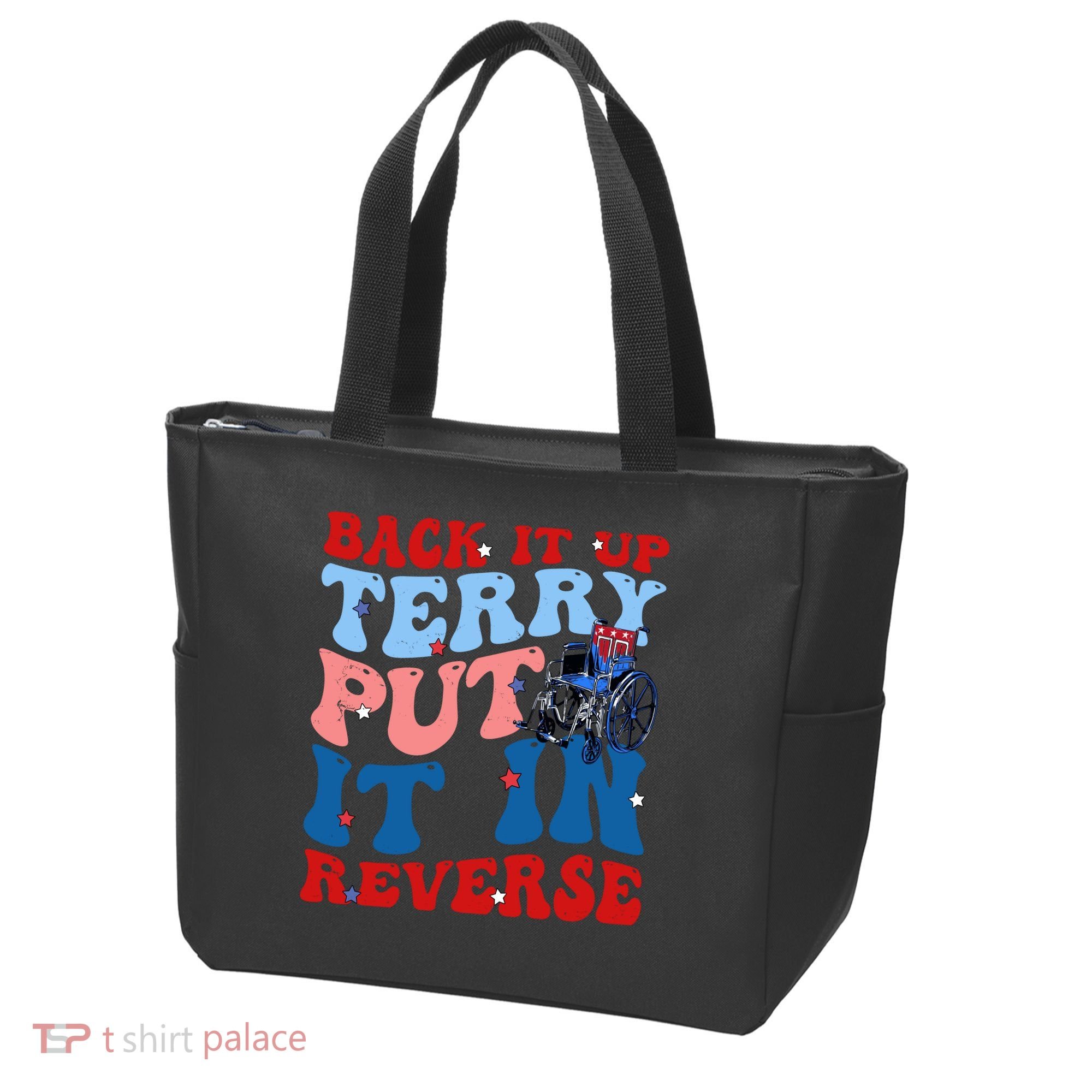 Back It Up Terry Put It In Reverse Funny 4th Of July Tote Bag