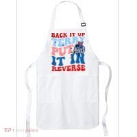 Back It Up Terry Put It In Reverse Funny 4th Of July Apron thumb 0