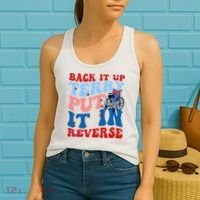 Back It Up Terry Put It In Reverse Funny 4th Of July Women's Tank Top thumb 2