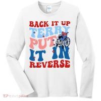 Back It Up Terry Put It In Reverse Funny 4th Of July Women's Long Sleeve Shirt thumb 0