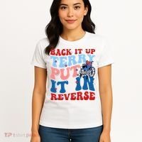 Back It Up Terry Put It In Reverse Funny 4th Of July Women's T-Shirt thumb 4