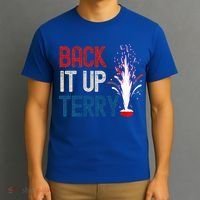 Back It Up Terry 4th Of July T-Shirt thumb 3