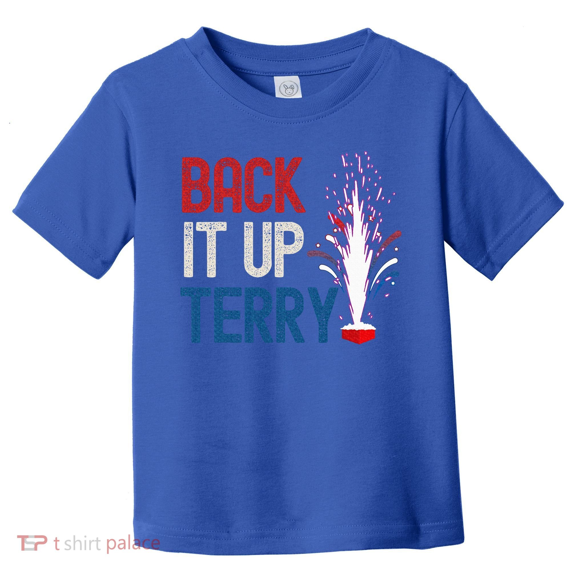 Back It Up Terry 4th Of July Toddler T-Shirt