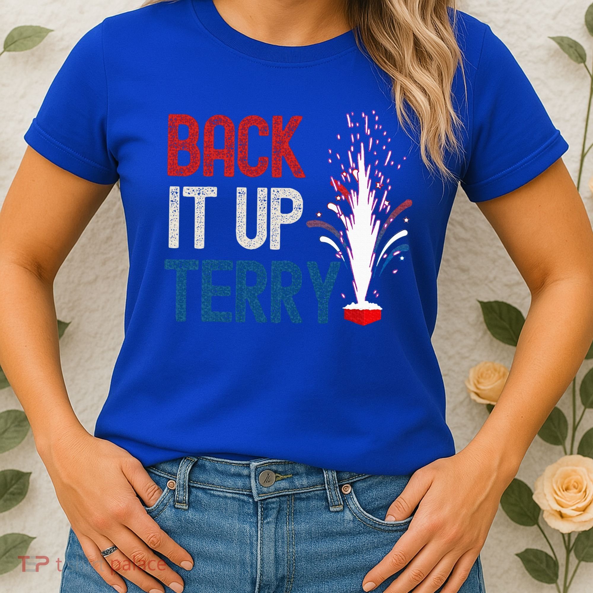 Back It Up Terry 4th Of July Women's T-Shirt