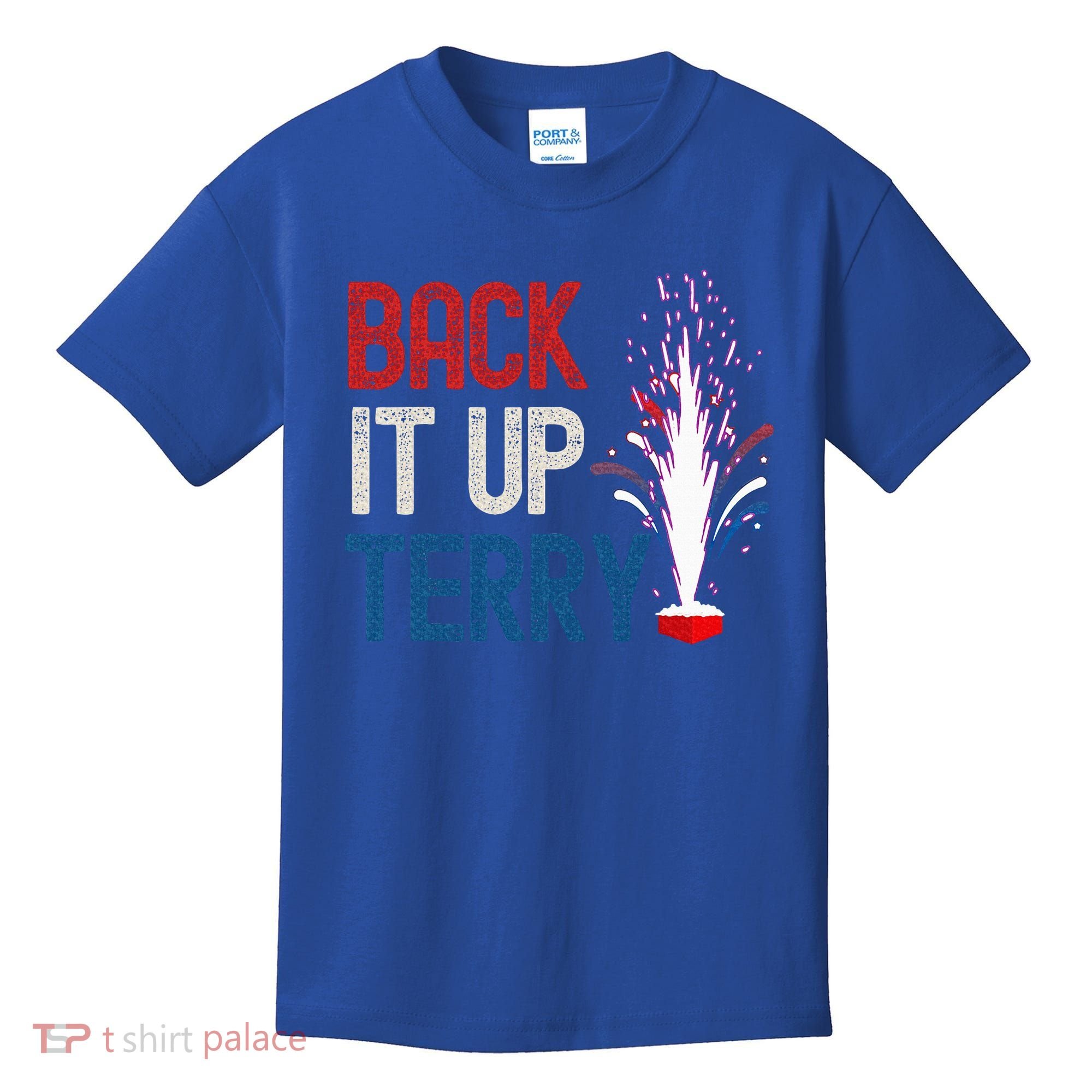 Back It Up Terry 4th Of July Kids T-Shirt