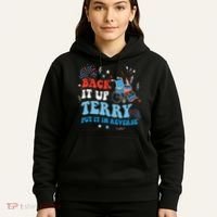 Back It Up Terry Put It In Reverse 4th Of July Hoodie thumb 5