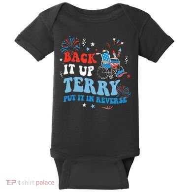 Back It Up Terry Put It In Reverse 4th Of July Baby Bodysuit