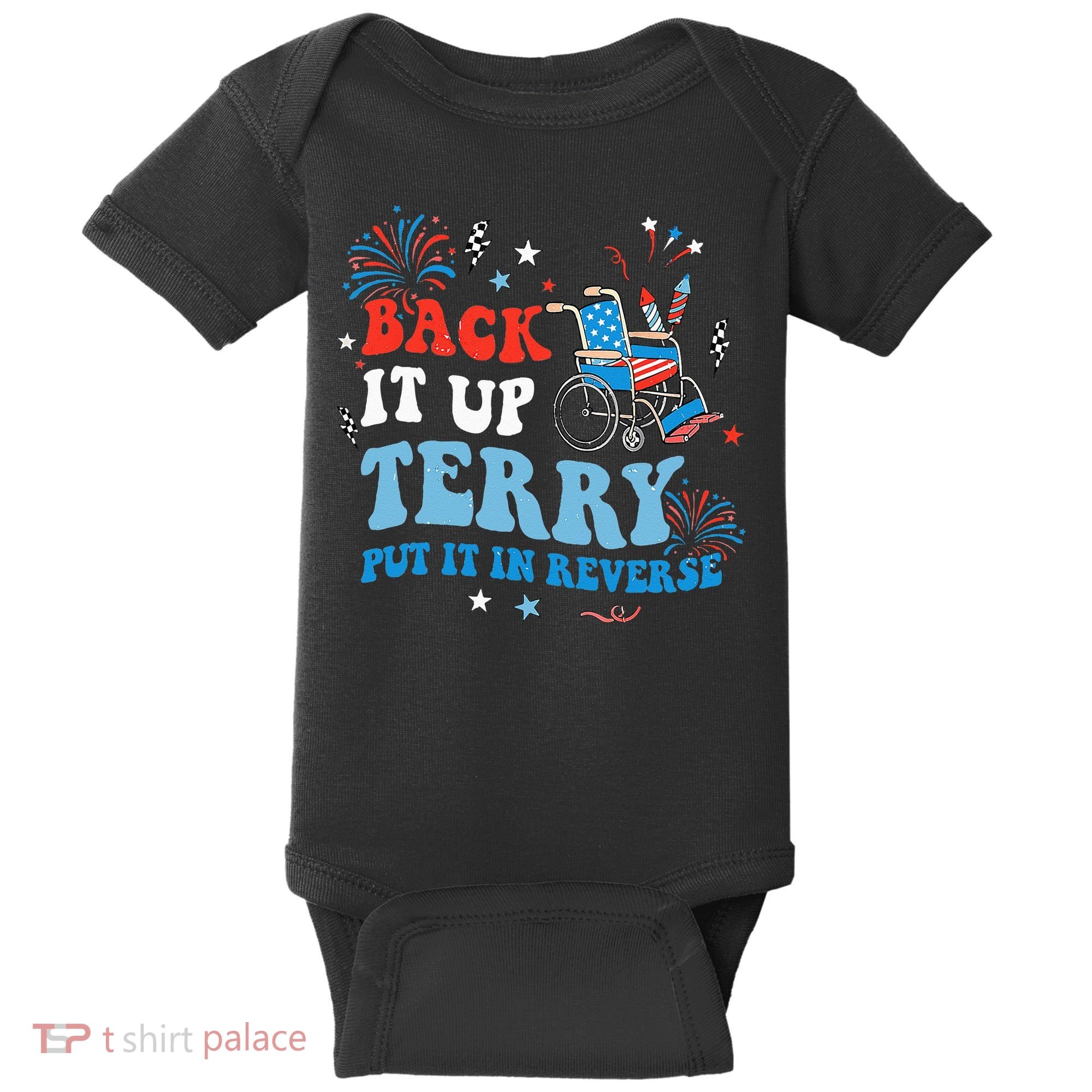Back It Up Terry Put It In Reverse 4th Of July Baby Bodysuit