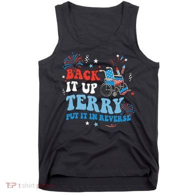 Back It Up Terry Put It In Reverse 4th Of July Tank Top