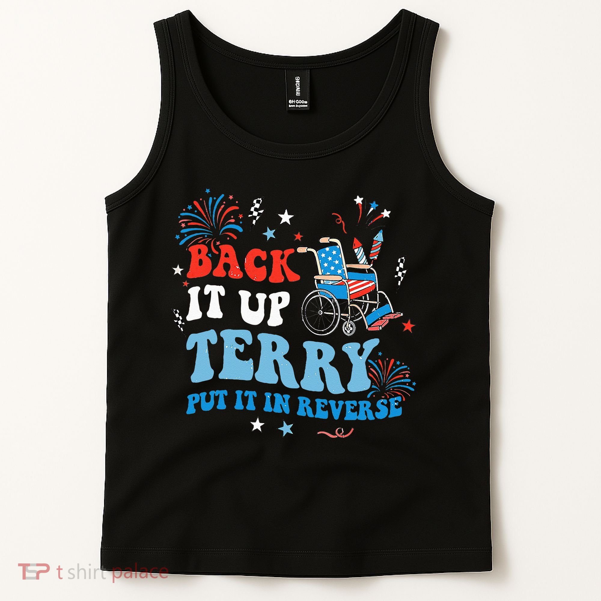 Back It Up Terry Put It In Reverse 4th Of July Tank Top