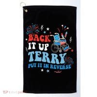 Back It Up Terry Put It In Reverse 4th Of July Golf Towel thumb 0