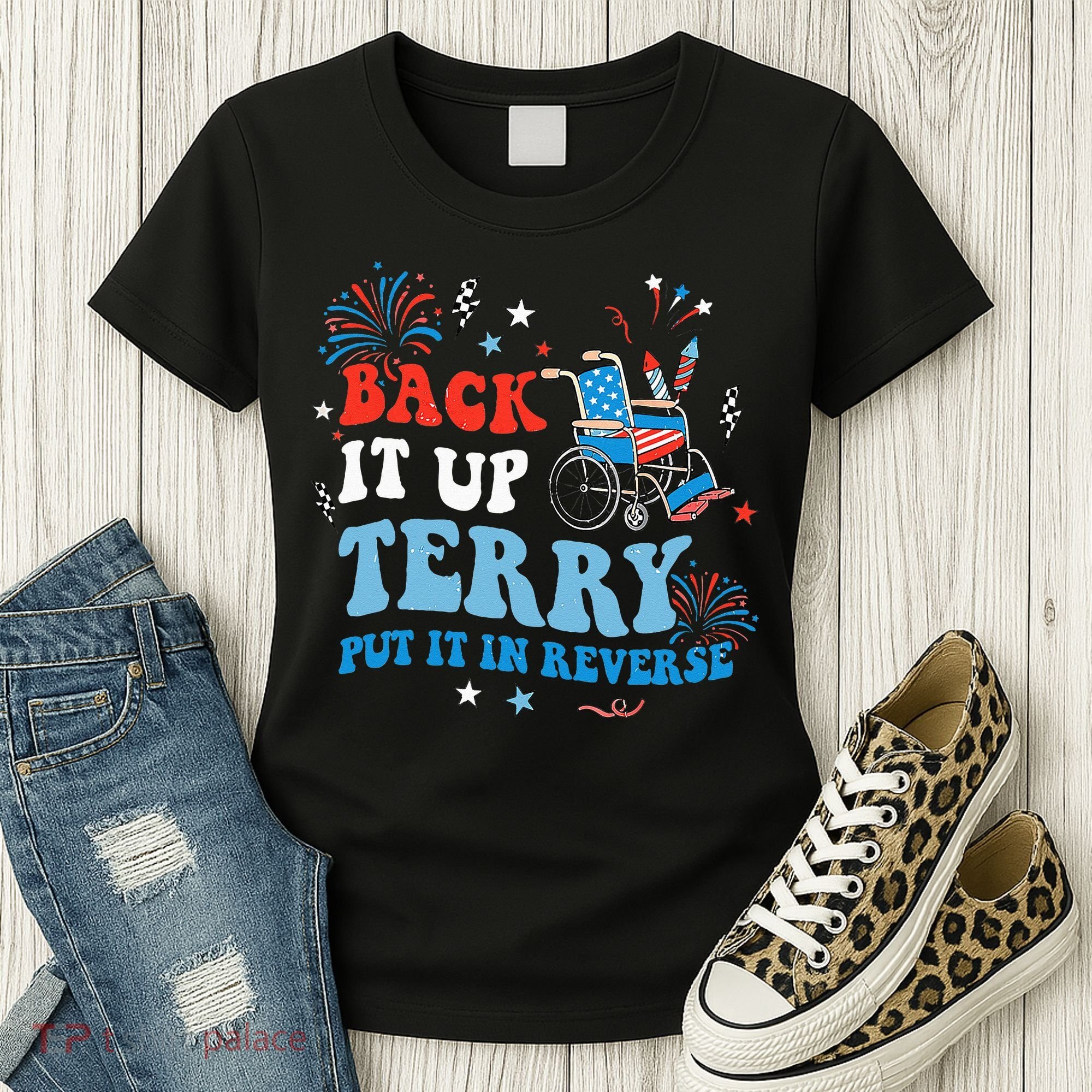 Back It Up Terry Put It In Reverse 4th Of July Women's T-Shirt