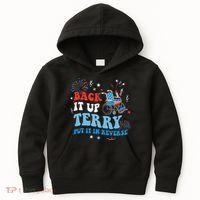 Back It Up Terry Put It In Reverse 4th Of July Kids Hoodie thumb 0
