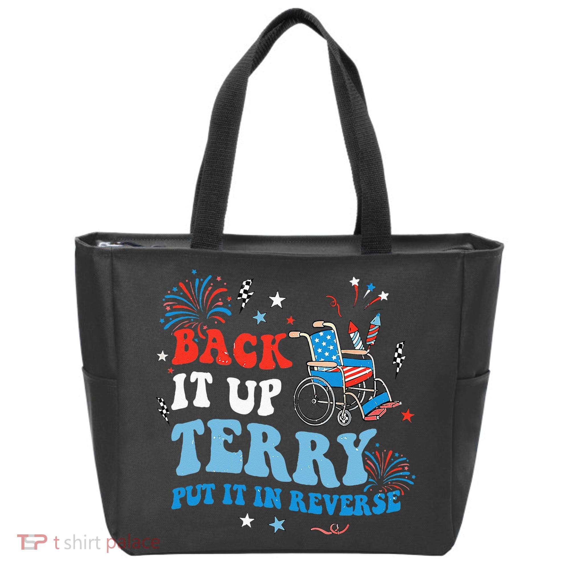 Back It Up Terry Put It In Reverse 4th Of July Tote Bag