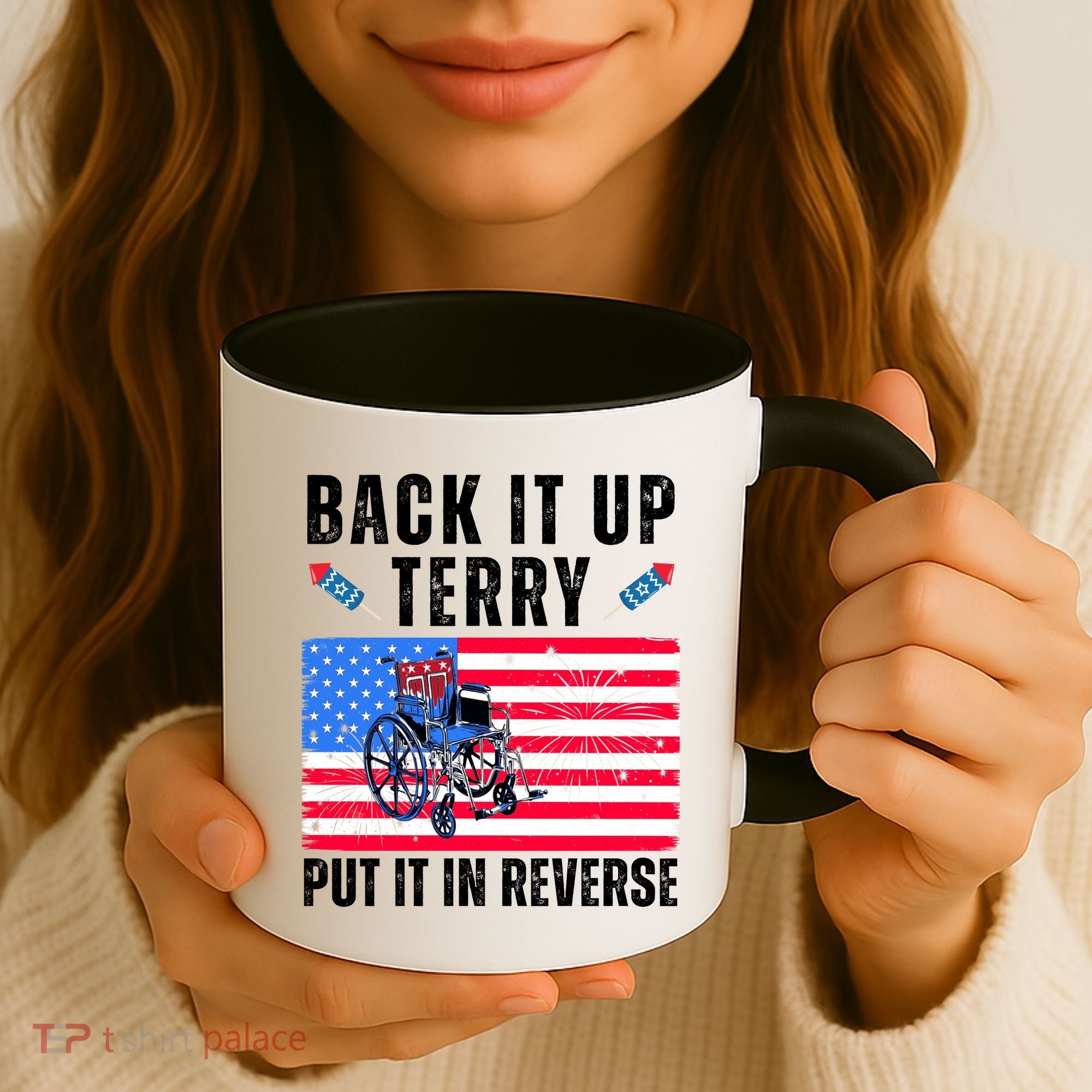Back It Up Terry Put It In Reverse 4th Of July Usa Coffee Mug