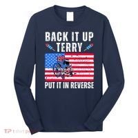 Back It Up Terry Put It In Reverse 4th Of July Usa Long Sleeve Shirt thumb 0