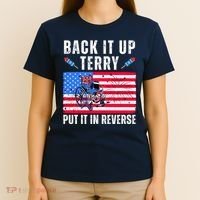 Back It Up Terry Put It In Reverse 4th Of July Usa T-Shirt thumb 4