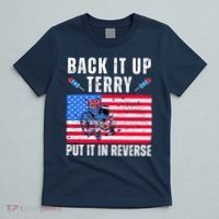 Back It Up Terry Put It In Reverse 4th Of July Usa T-Shirt thumb 5
