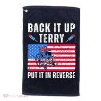 Back It Up Terry Put It In Reverse 4th Of July Usa Golf Towel thumb 0