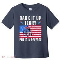 Back It Up Terry Put It In Reverse 4th Of July Usa Toddler T-Shirt thumb 0
