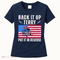 Back It Up Terry Put It In Reverse 4th Of July Usa Women's T-Shirt thumb 0