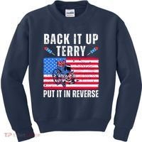 Back It Up Terry Put It In Reverse 4th Of July Usa Kids Sweatshirt thumb 0