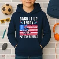 Back It Up Terry Put It In Reverse 4th Of July Usa Kids Hoodie thumb 2