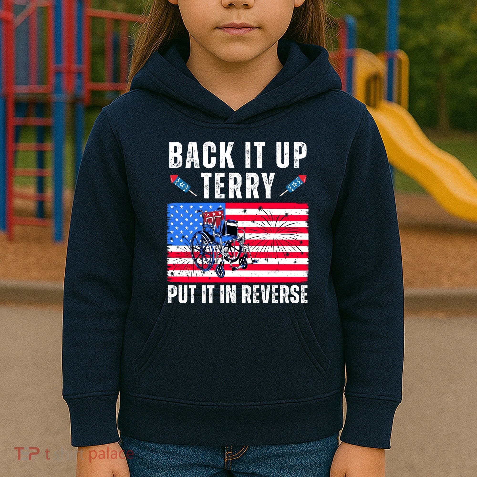 Back It Up Terry Put It In Reverse 4th Of July Usa Kids Hoodie