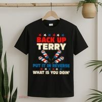 Back It Up Terry Put It In Reverse July 4th Fireworks Terry T-Shirt thumb 2