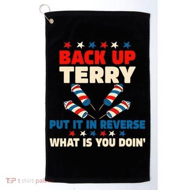 Back It Up Terry Put It In Reverse July 4th Fireworks Terry Golf Towel