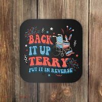 Back It Up Terry Put It In Reverse 4th Of July Independence Day America Coaster thumb 0