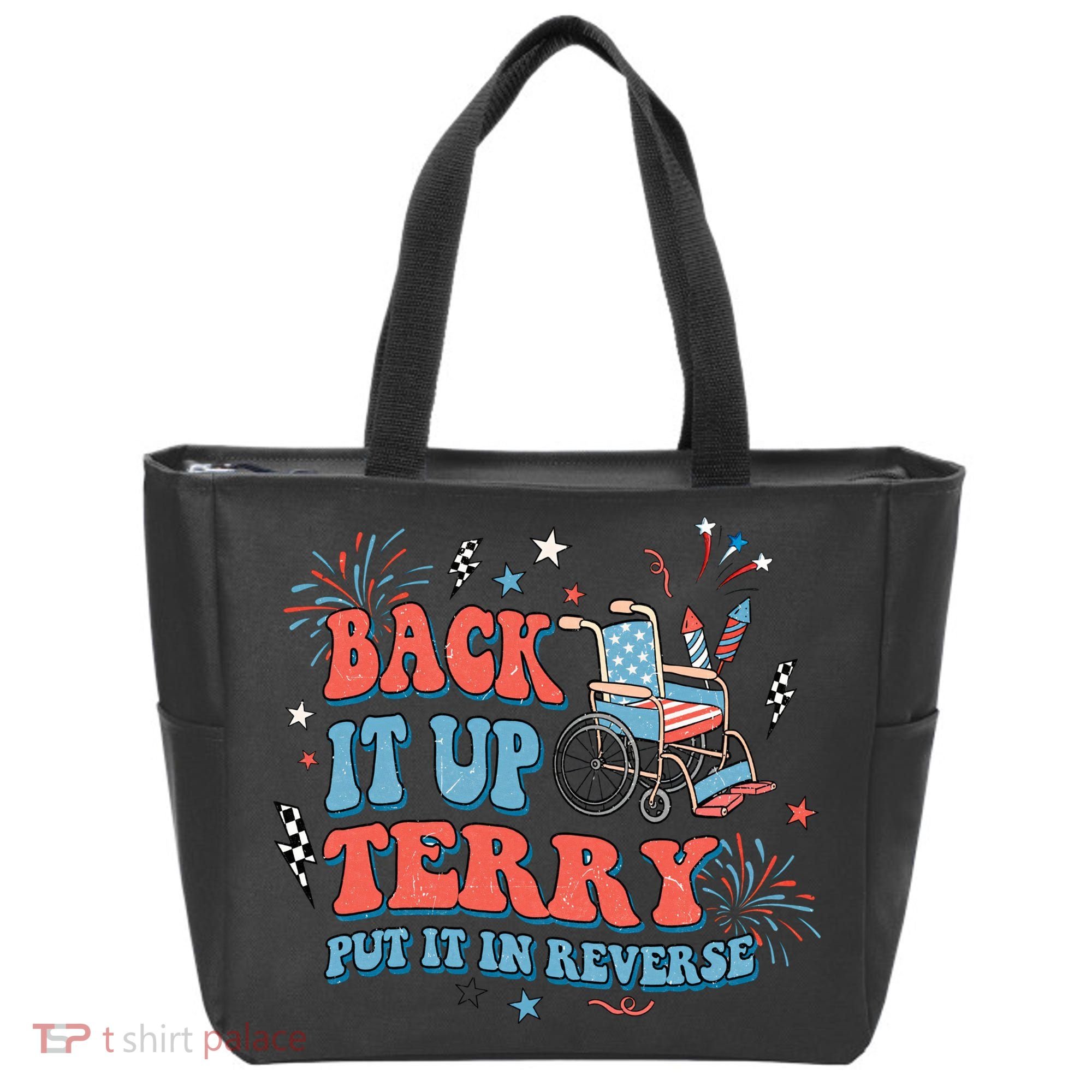 Back It Up Terry Put It In Reverse 4th Of July Independence Day America Tote Bag