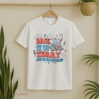 Back It Up Terry Put It In Reverse 4th Of July Independence Day America T-Shirt thumb 2