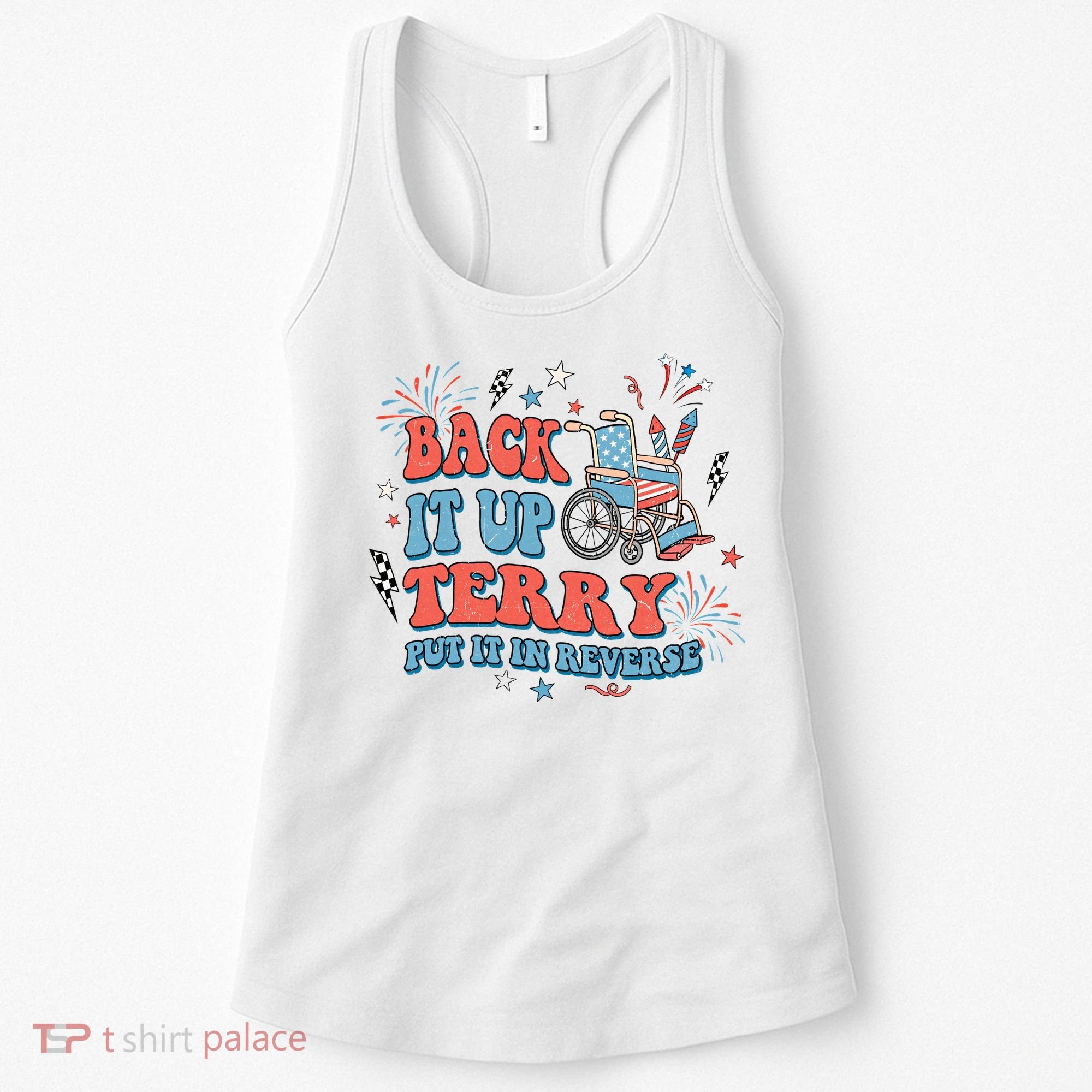 Back It Up Terry Put It In Reverse 4th Of July Independence Day America Women's Tank Top