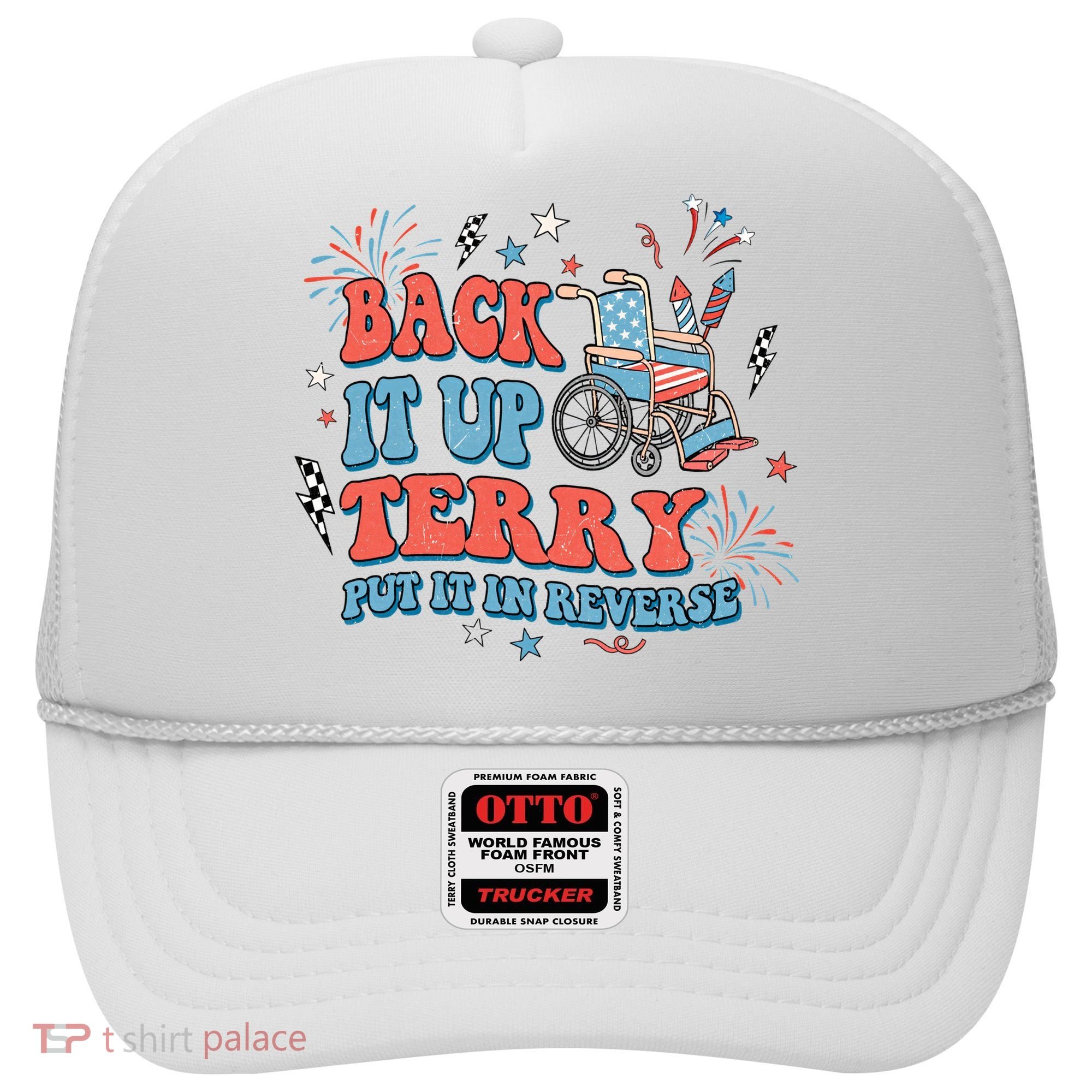 Back It Up Terry Put It In Reverse 4th Of July Independence Day America Hat