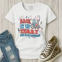 Back It Up Terry Put It In Reverse 4th Of July Independence Day America Women's T-Shirt thumb 3