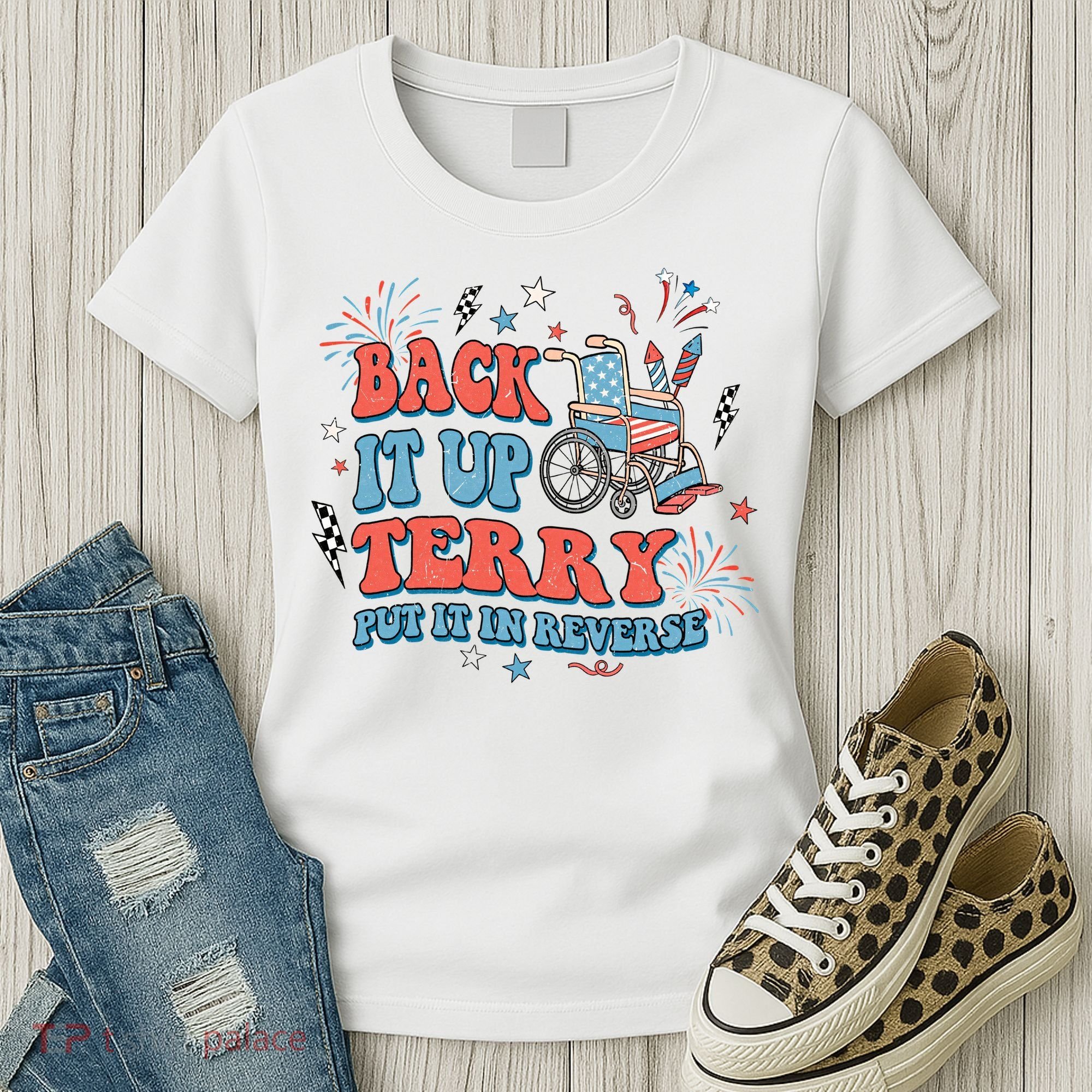 Back It Up Terry Put It In Reverse 4th Of July Independence Day America Women's T-Shirt