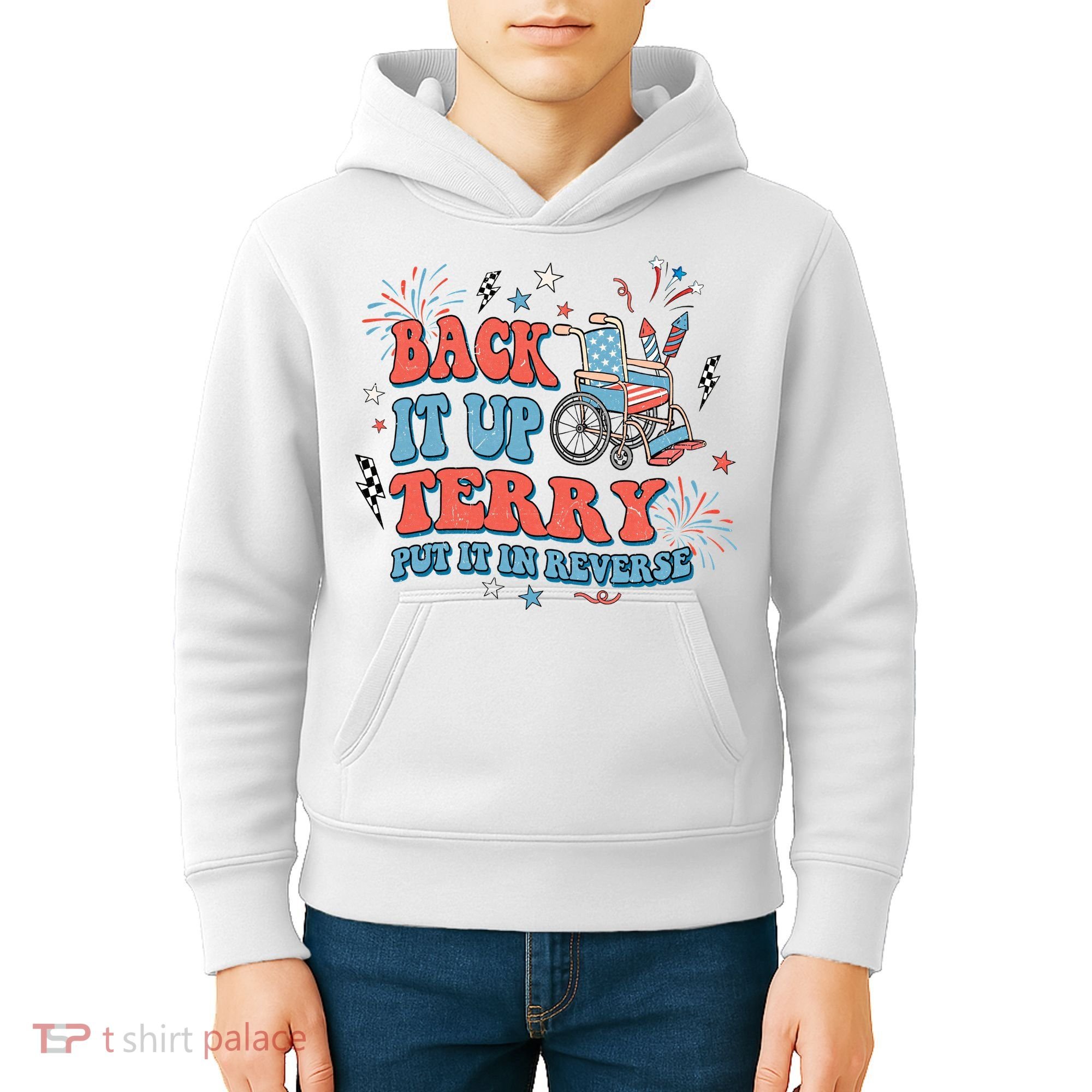 Back It Up Terry Put It In Reverse 4th Of July Independence Day America Kids Hoodie