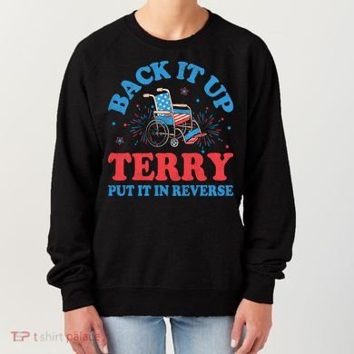 Back It Up Terry Put It In Reverse 4th Of July Fireworks Women's Sweatshirt