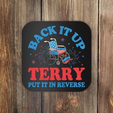Back It Up Terry Put It In Reverse 4th Of July Fireworks Coaster