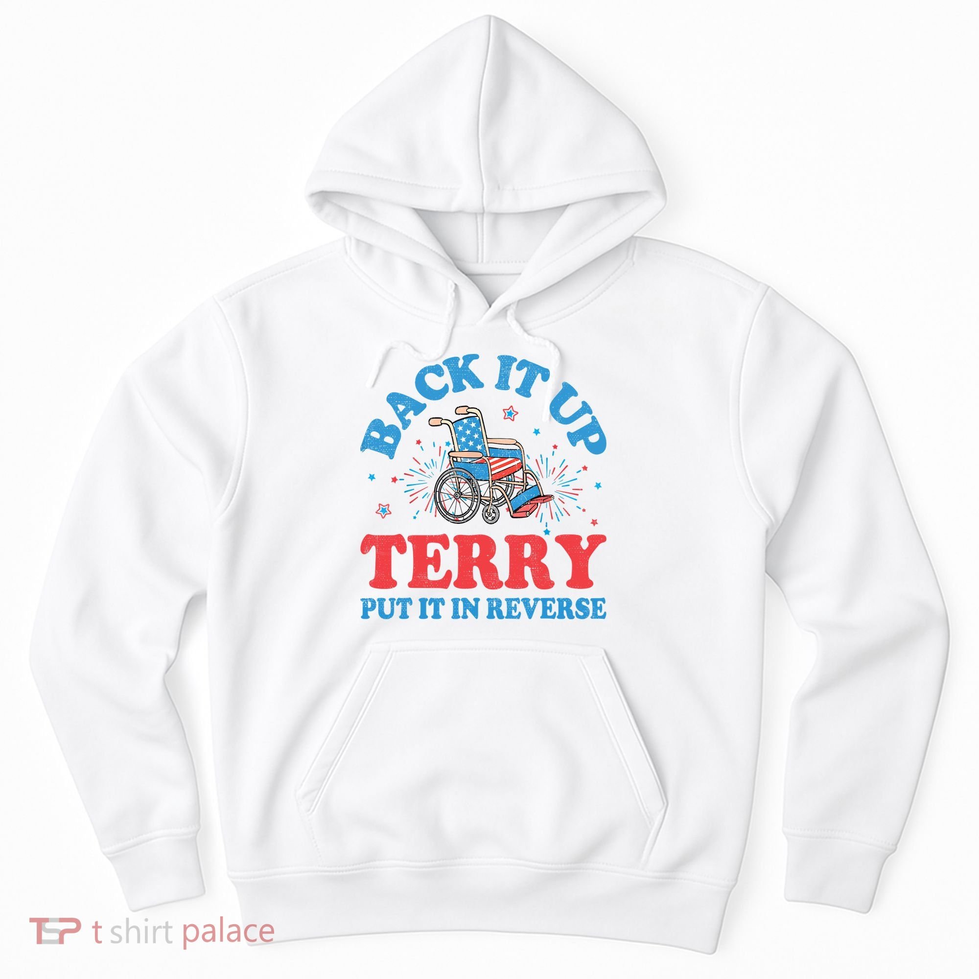 Back It Up Terry Put It In Reverse 4th Of July Fireworks Hoodie