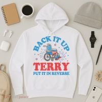 Back It Up Terry Put It In Reverse 4th Of July Fireworks Hoodie thumb 3