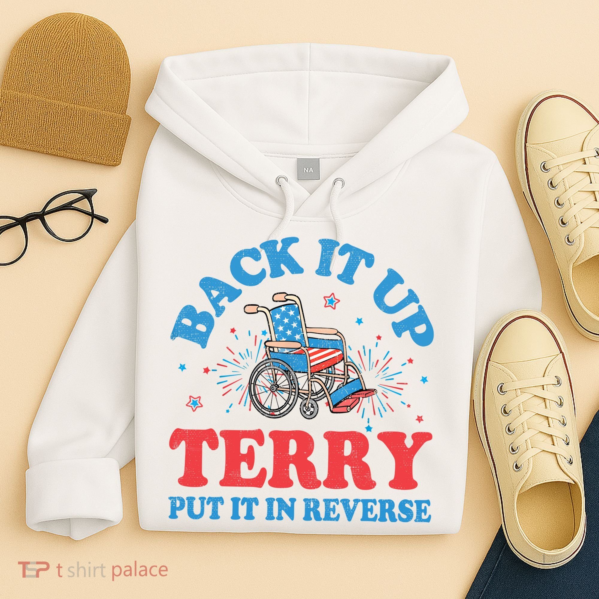 Back It Up Terry Put It In Reverse 4th Of July Fireworks Hoodie