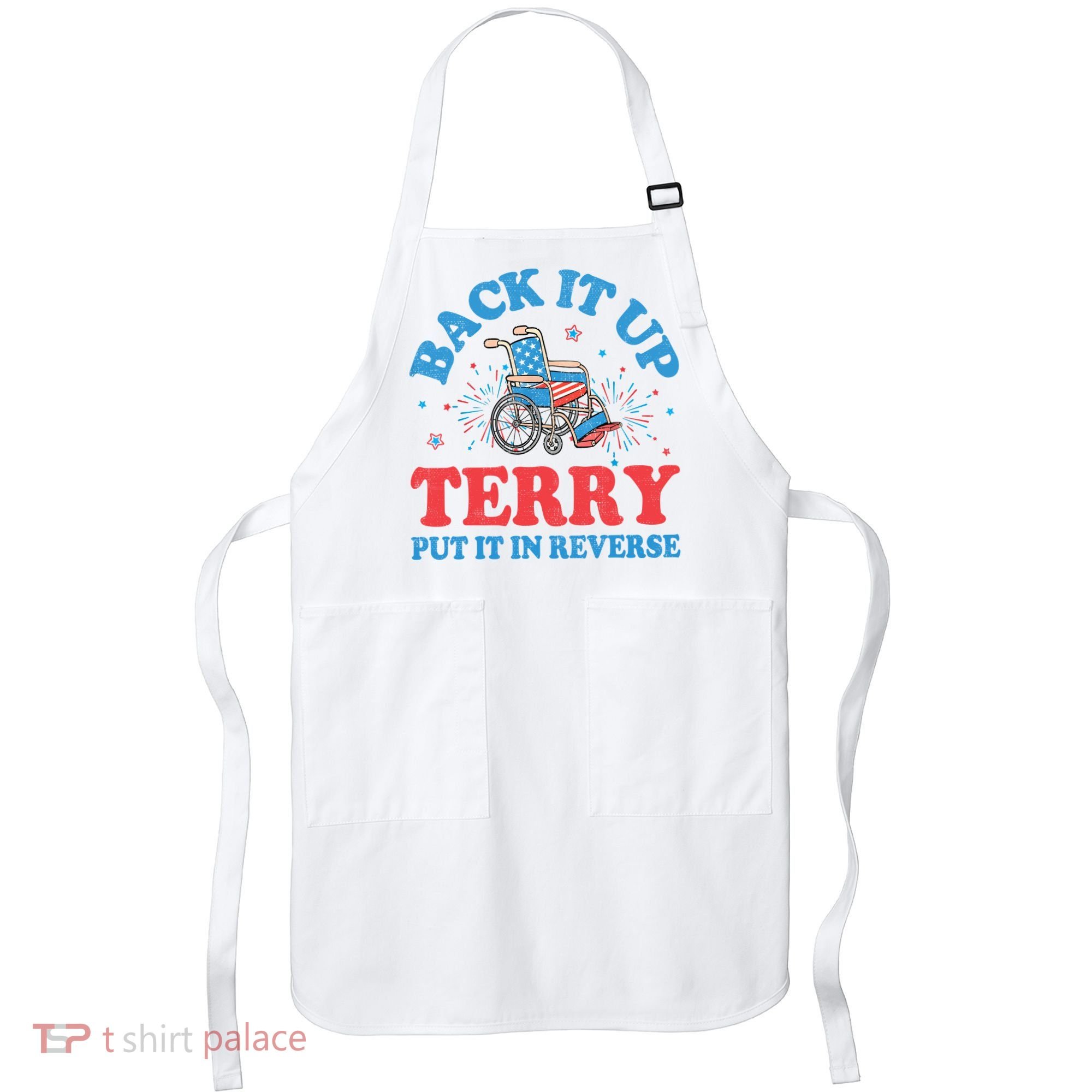 Back It Up Terry Put It In Reverse 4th Of July Fireworks Apron