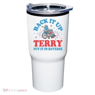Back It Up Terry Put It In Reverse 4th Of July Fireworks Tumbler