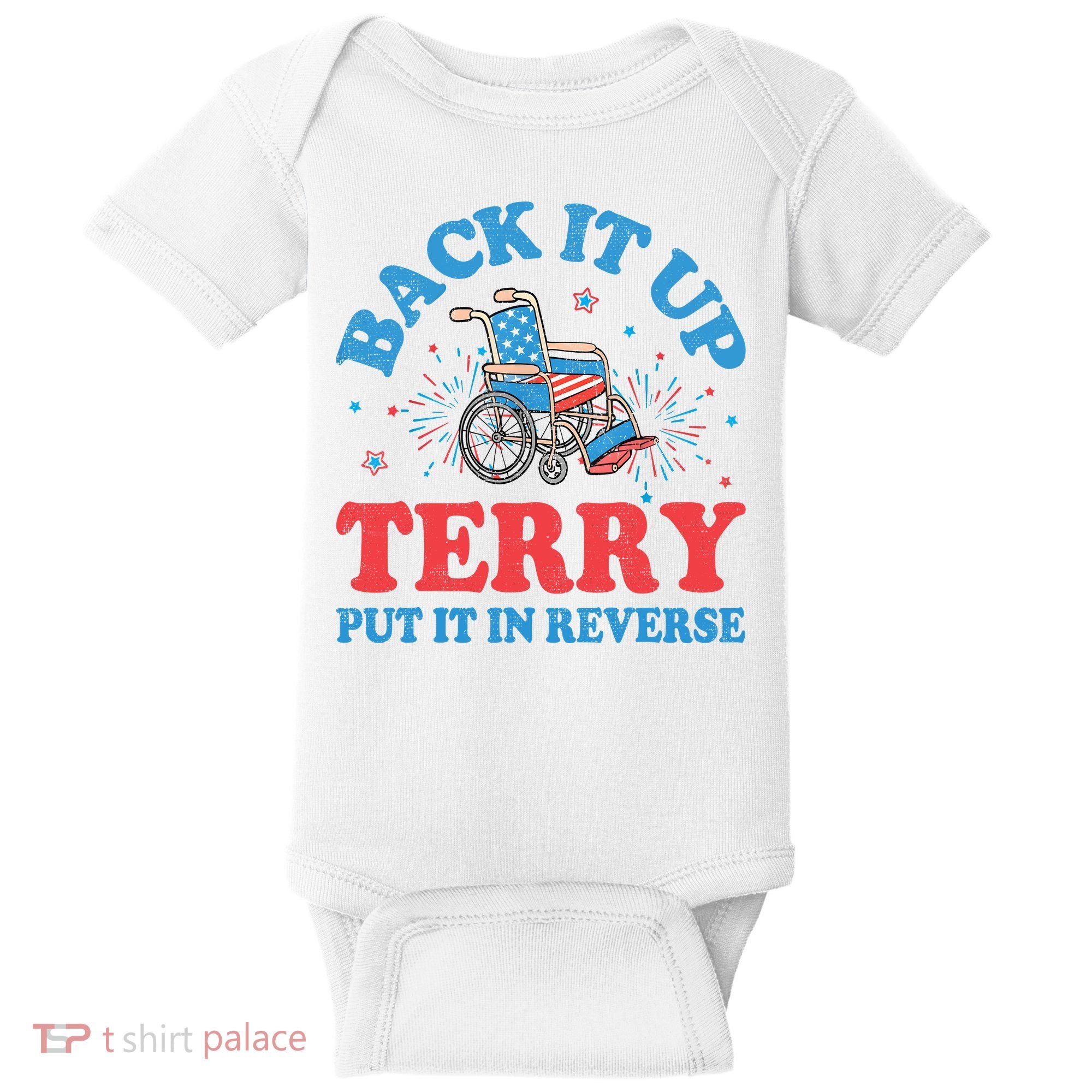 Back It Up Terry Put It In Reverse 4th Of July Fireworks Baby Bodysuit